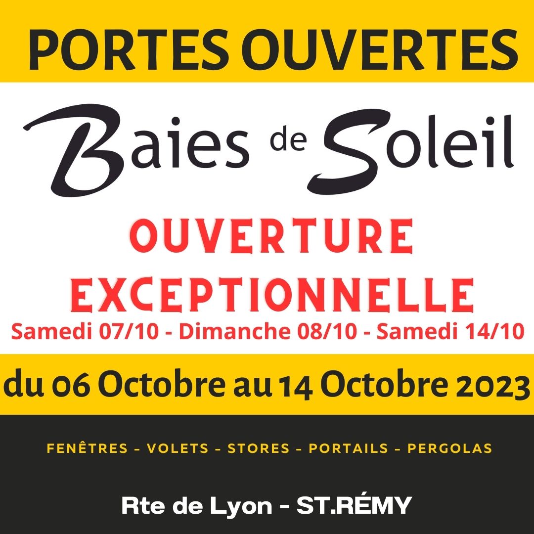 Portes Ouvertes du 06 au 14 Octobre 2023 inclus - Ouvert Samedi 07, Dimanche 08 et Samedi 14 Octobre !